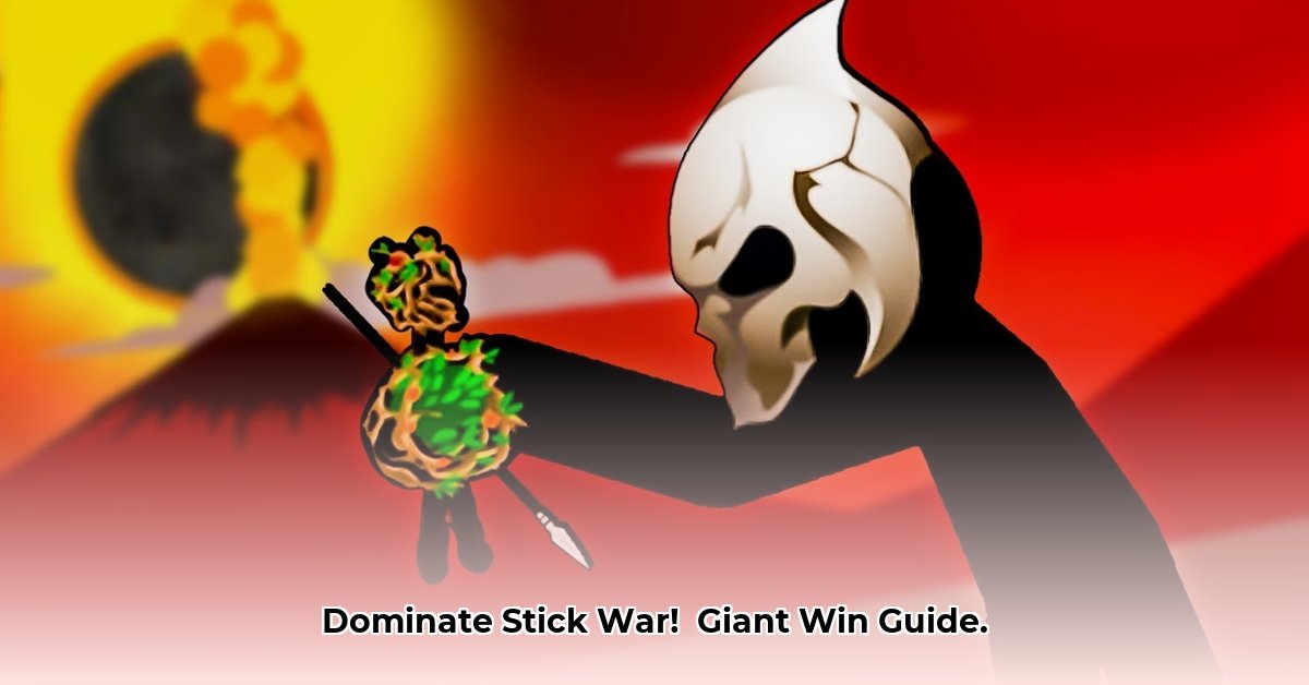 stick-war-legacy-giant